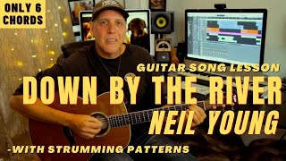 Neil Young Down By The River Acoustic Solo Guitar Song Lesson Tutorial [upl. by Ardnait]