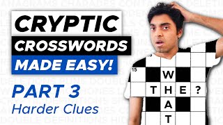 How to SOLVE Cryptic Crosswords for BEGINNERS Part 3  Harder Clues [upl. by Joly]