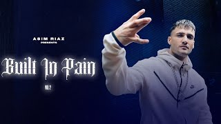 Built in pain  vol2  Asim Riaz  official Music video  2024 [upl. by Hailahk]