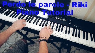 Perdo le parole  Riki Piano tutorial  parte 1 [upl. by Anis901]