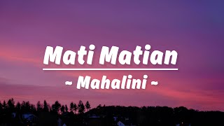 Mati Matian Bohongi Hati  Mahalini Lirik Lagu [upl. by Goldie]