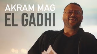 Akram Mag  El Gadhi Official Music Video  الڤاضي [upl. by Annairba]