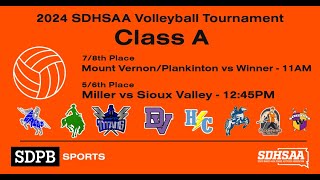 2024 SDHSAA Volleyball Championships Class A 78th Place  56th Place  SDPB Sports [upl. by Helm]