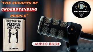 Experts Reveal The Secret To Reading People Like A Pro Audiobook [upl. by Noinatrad]