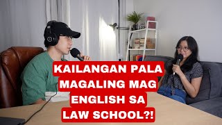 KAILANGAN BA MAGALING MAGENGLISH SA LAW SCHOOL PHILIPPINES [upl. by Estele]