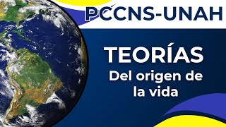 Teorías del origen de la Vida  PCCNSUNAH  EXPLICACIÓN DETALLADA [upl. by Dawkins958]