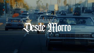 Santa Fe Klan  Desde Morro Video Oficial [upl. by Azarria]