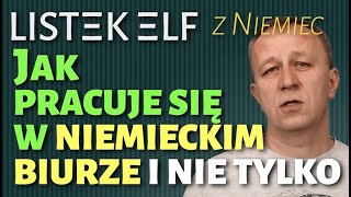 Jak się pracuje w niemieckiej firmie Listek Elf ze Stuttgartu [upl. by Regor]