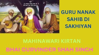 MAHINAWARI KIRTAN SANGRANDH KATHA SIMRAN GURU NANAK DEV JI SAKHIYAN ITIHAAS BHAI GURVINDER SHAHSINGH [upl. by Attiuqihc90]