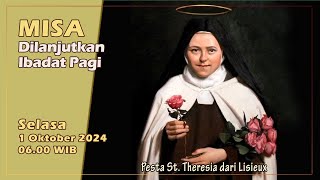 MISA DILANJUTKAN IBADAT PAGI PESTA ST THERESIA DARI LISIEUX SELASA 1 OKTOBER 2024 0600 WIB [upl. by Inalaehon314]