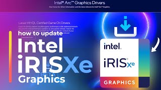 How to update Intel iRIS Xe Graphics Driver [upl. by Oriole]