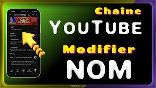 Application YouTube modifier le nom de la chaîne YouTube [upl. by Ahseihs]