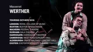 Massenets Werther  Production Trailer [upl. by Frederique]