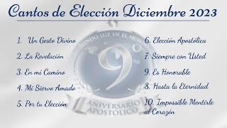 Cantos de Elección diciembre Lldm [upl. by Jacquetta273]