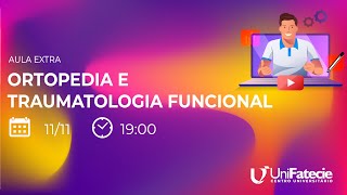 AULA EXTRA  ORTOPEDIA E TRAUMATOLOGIA FUNCIONAL [upl. by Elson483]