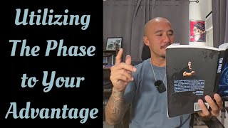 Overview of Utilizing The Phase to Your Advantage 👏🏼 [upl. by Katleen883]