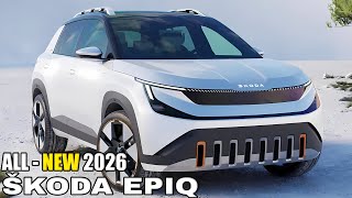 2026 ŠKODA EPIQ  Next Generation [upl. by Martin]