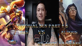 Sun Vs Aldous dan Moskov Best Game 35 Menit Tutorial Sun Mobile Legends by Army Papibane Part 8 [upl. by Nalyk]