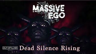 Massive Ego  Dead Silence Rising Official Music Video [upl. by Suicul]