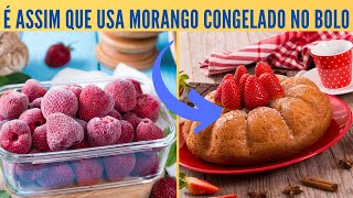 Como usar morango congelado para recheio de bolo [upl. by Base]