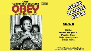 EBENEZER OBEYMILIKI ALOWO MAJAIYE ALBUM [upl. by Anaahs]