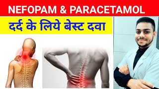 Nefopam amp paracetamol  दर्द के लिये बेस्ट दवा  pain killer tablet  nefodol  nefocen  acupan [upl. by Ira]