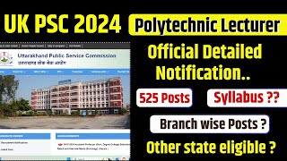 UKPSC Polytechnic Lecturer Vacancy  Branch wise No of posts  ukpscpolytechniclecturer2024 [upl. by Aretahs]