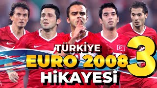 TÜRKİYENİN EURO 2008 HİKAYESİ  SON BÖLÜM [upl. by Eeima921]