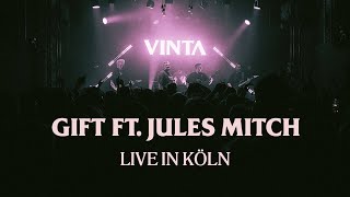 VINTA  Gift ft Jules Mitch SETYØURSAILS  Live in Köln Kaputt für immer Tour 2024 [upl. by Daloris353]