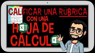 📋 Evaluación Evaluar y calificar una rúbrica o una escala de valoración con una hoja de cálculo [upl. by Nelloc]