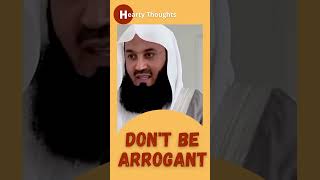 Arrogance in Islam  Effects of Pride  blamable characteristic  shorts muftimenk [upl. by Oisor]