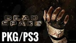 Dead Space PKGPS3 [upl. by Ajnat]