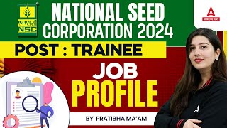 National Seed Corporation 2024  NSCL Agriculture Trainee Job Profile  By Pratibha Mam [upl. by Casimir873]