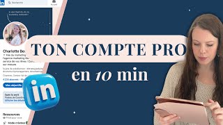 OPTIMISER SON PROFIL LINKEDIN l en 10 mn [upl. by Oiciruam]