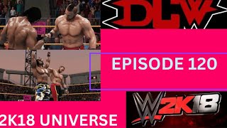 2K18 Universe Episode 120 [upl. by Ennahtur]