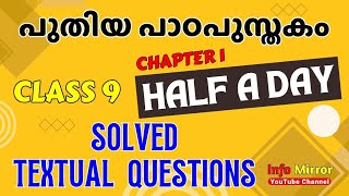 Class 9  English  New text  Half a day  Solved Textual Questions  Unit 1  Info Mirror [upl. by Kindig431]