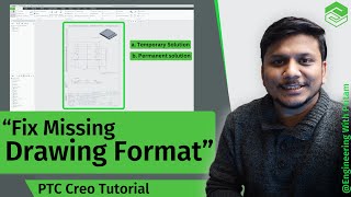 Fix Missing Drawing Format in PTC Creo  Temporary and Permanent Solutions [upl. by Enaujed]