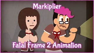 Markiplier Animated  Fatal Frame 2  STOP BEING CREEPY MAYU [upl. by Domella]