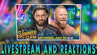 WWE SUMMERSLAM LIVESTREAM AND REACTIONS [upl. by Prudy]