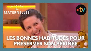 Les bonnes habitudes pour préserver son périnée  La Maison des maternelles LMDM [upl. by Ahsikan899]