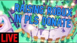 Raising robux in pls donate And offline donating [upl. by Llyrpa156]