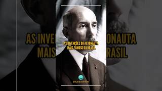 🌐 As INVENÇÕES de SANTOS DUMONT um gênio visionário mundoemfoto historia fotografia [upl. by Eittah550]