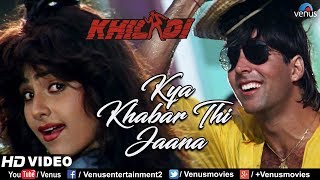 Kya Khabar Thi Jaana  HD VIDEO  Akshay Kumar amp Ayesha Jhulka  Khiladi  Ishtar Music [upl. by Cordula]