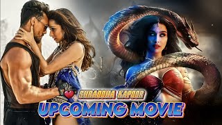 Shraddha Kapoor upcoming movies list of 202425Shraddha Kapoor [upl. by Ashwell]