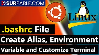 What is bashrc File in Linux Modify bashrc File Create Alias Create Environment Variable in Linux [upl. by Spracklen]