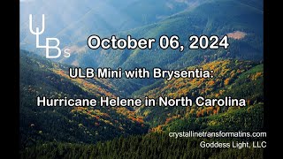 ULB Mini with Brysentia Hurricane Helene [upl. by Akirehc]