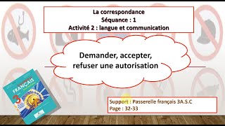 3 année collège passerelle page 3233 demanderaccepterrefuser une autorisationطلب، قبول أو رفض إذن [upl. by Ahsirhcal362]