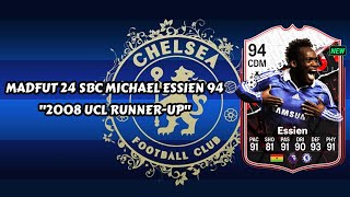 Madfut 24 Michael Essien Sbc 2008 Ucl RunnerUp  Madfut 24 Sbc Solutions [upl. by Lightman]