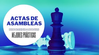 Recomendaciones en elaboración de actas de asambleas [upl. by Oryaj]