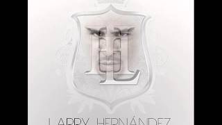 Larry Hernandez capaz de todo [upl. by Carli715]